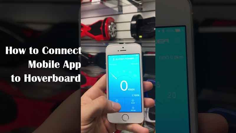 How to Connect Mobile App to Hoverboard