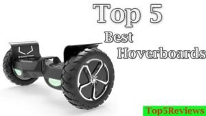 5 Best Hoverboards 2021 You Can Buy