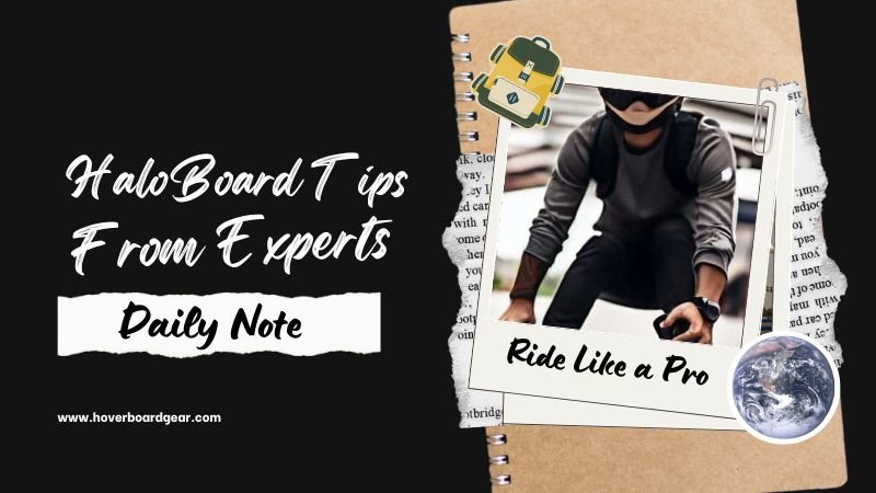 HaloBoard Tips From Experts