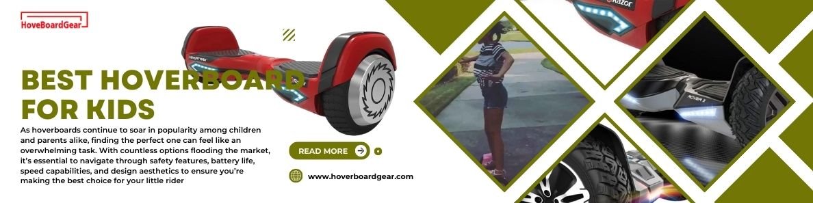 Best Hoverboard For Kids